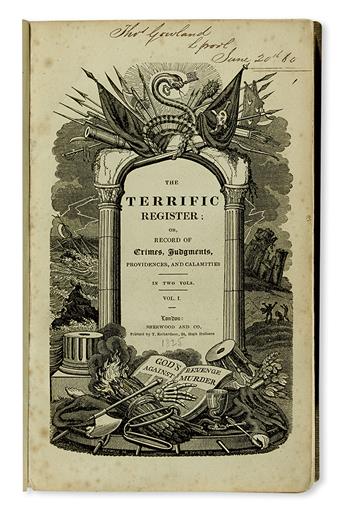 LAW  CRIME, etc.  The Terrific Register; or, Record of Crimes, Judgments, Providences, and Calamities.  2 vols.  1825